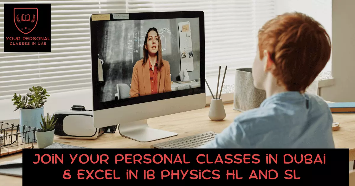 IB Physics Tutors in Dubai