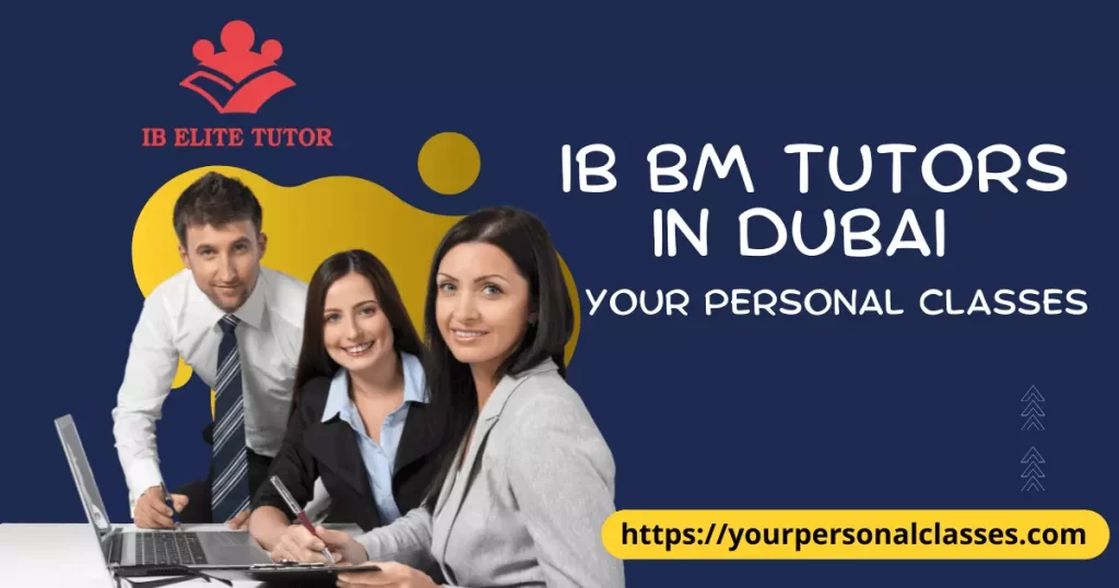 IB BM Tutors in Dubai