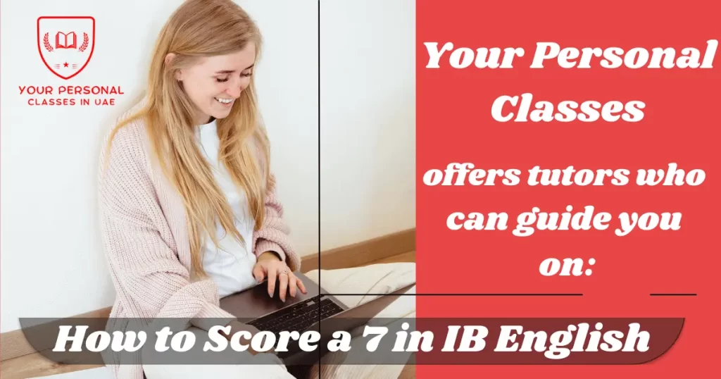 How to Score a 7 in IB English