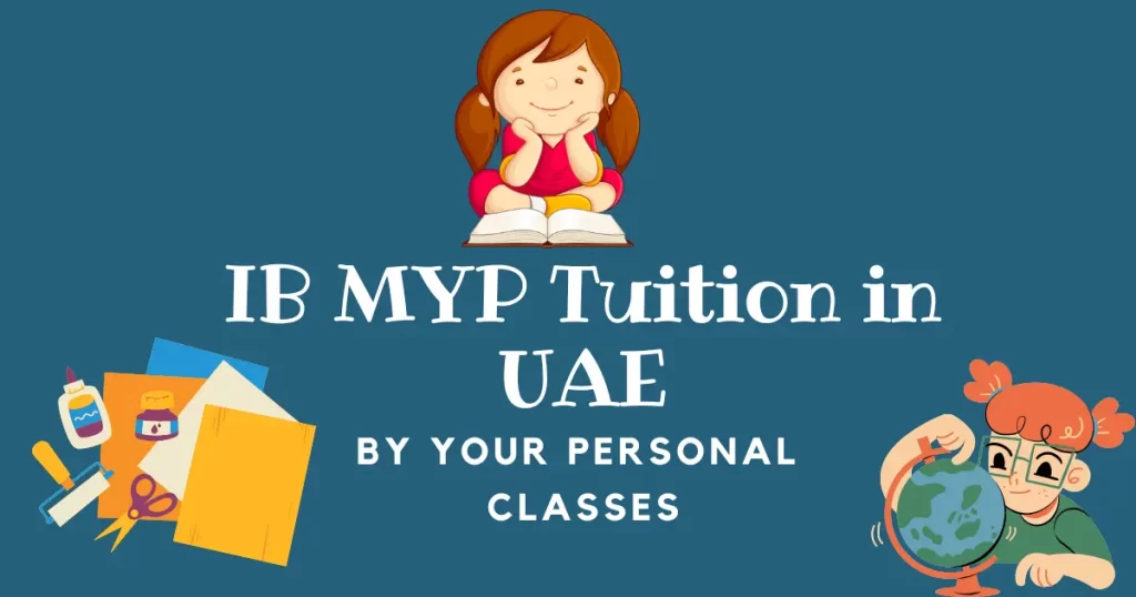 IB MYP Tutors in Dubai