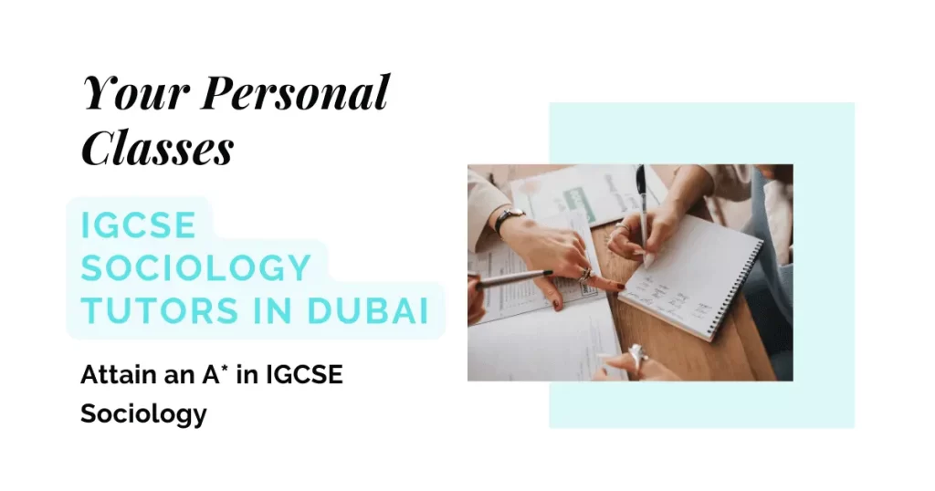 IGCSE Sociology Tutors in Dubai