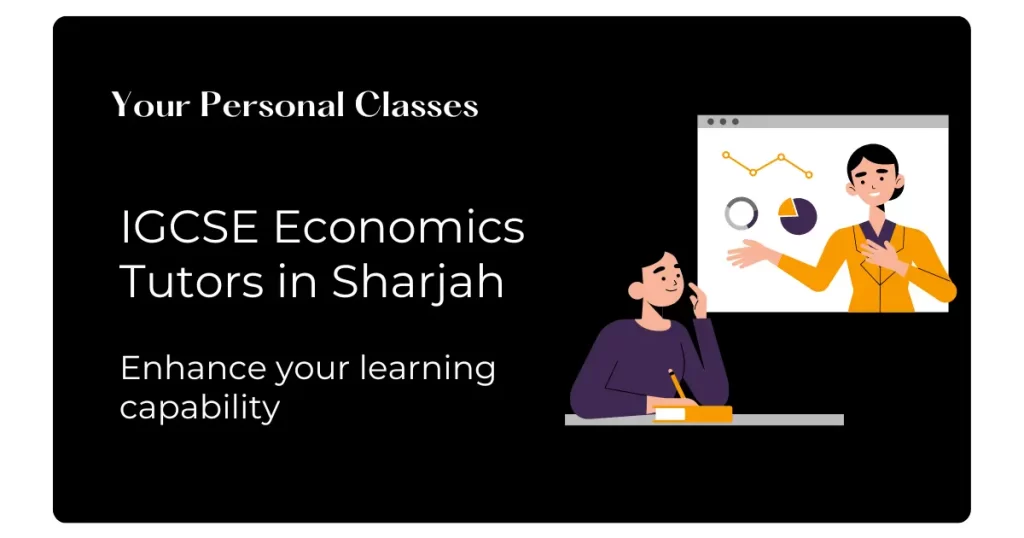 IGCSE Economics Tutors in abu dhabi